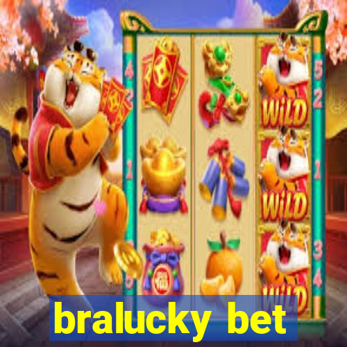 bralucky bet